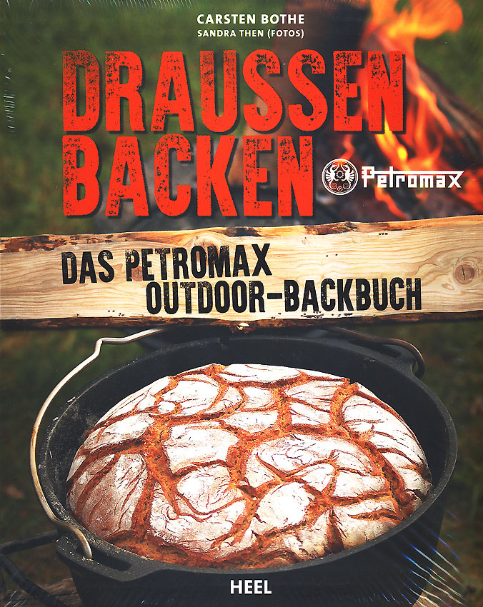 Petromax Draußen Backen- Das Petromax Outdoor-Backbuch